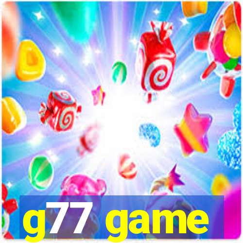 g77 game